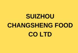 SUIZHOU CHANGSHENG FOOD CO LTD
