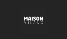 Maison Milano