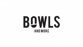 Bowls & More