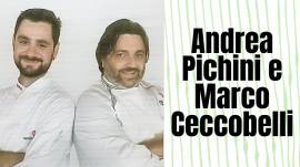 Andrea Pichini e Marco Ceccobelli